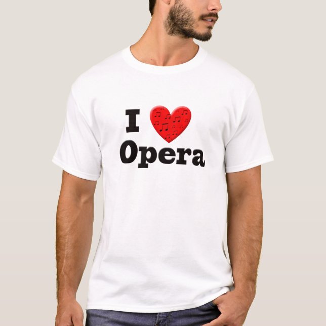 I Love Opera T-Shirt (Front)
