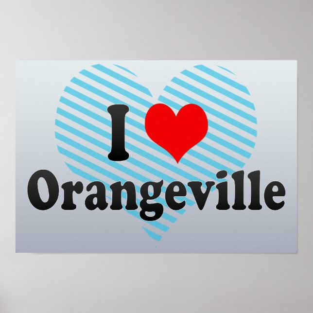 I Love Orangeville, Canada Poster (Front)