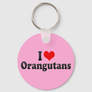 I Love Orangutans Key Ring