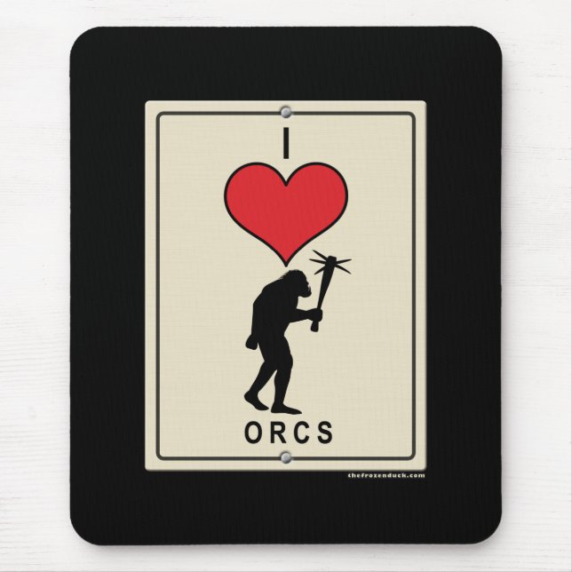 I Love Orcs Mouse Pad (Front)