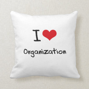 I love Organisation Cushion