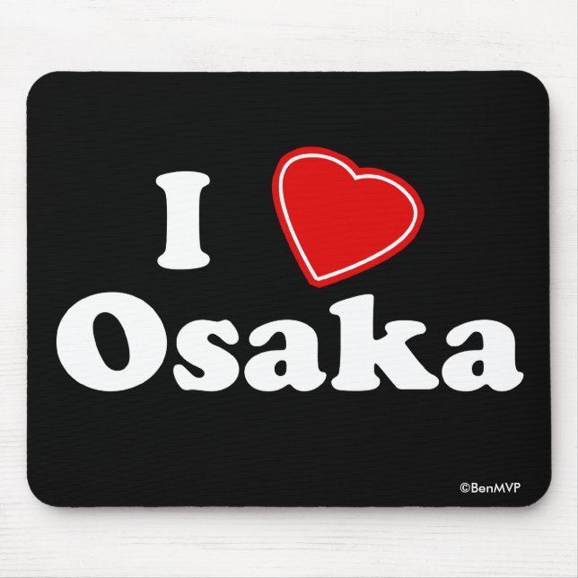 I Love Osaka Mouse Pad (Front)