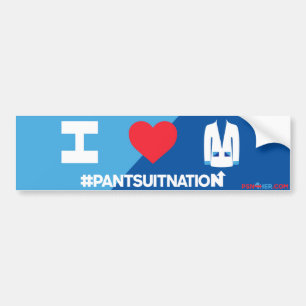 I Love Our Pantsuit Nation Bumper Sticker