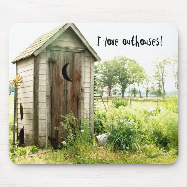 I love outhouses mousepad (Front)