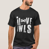 I Love Owls Nocturnal Birds Of Prey Sayings Lover