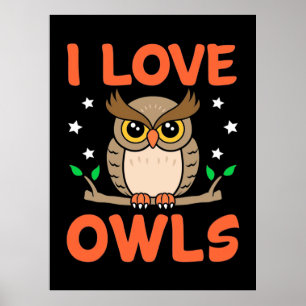 I Love Owls Poster