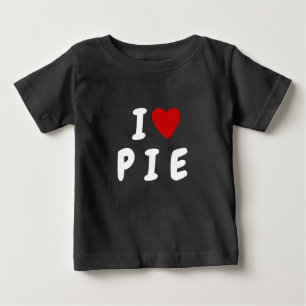 I love P I E Heart custom text PIE KIDS Baby T-Shirt