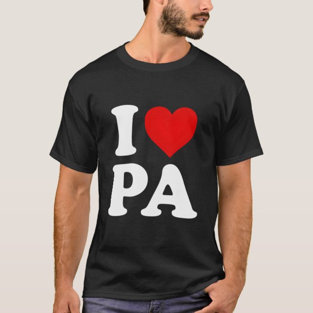 I Love Pa He Pennsylvania T-Shirt (Front)