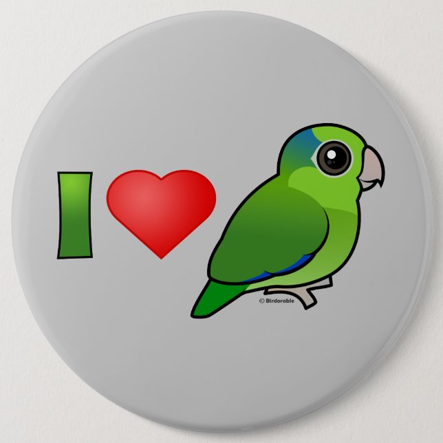 I Love Pacific Parrotlets (green) 6 Cm Round Badge (Front)