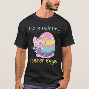 I Love Painting Easter Eggs Funny Kids Toddlers Bo T-Shirt