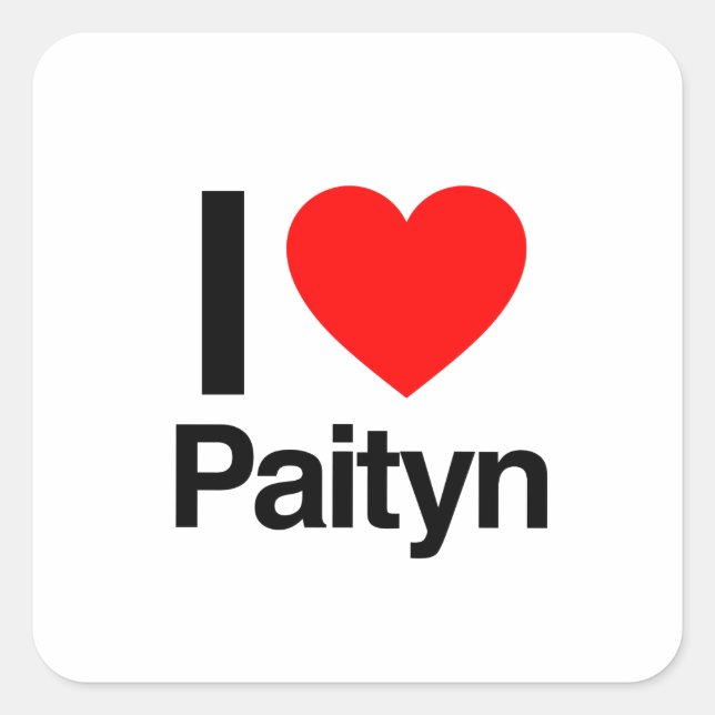 i love paityn square sticker (Front)