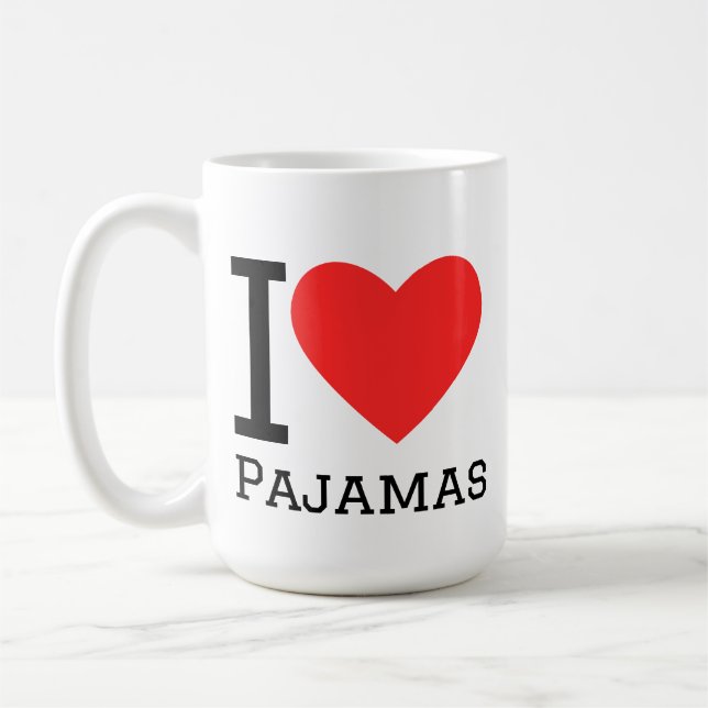 I love pajamas coffee mug (Left)