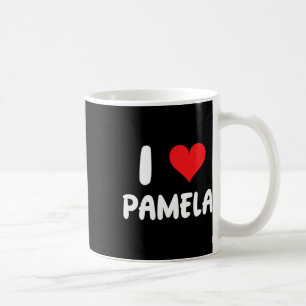 I Love Pamela - Heart - Name Coffee Mug