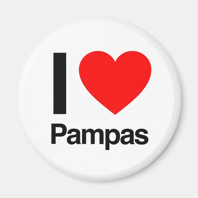 i love pampas magnet (Front)