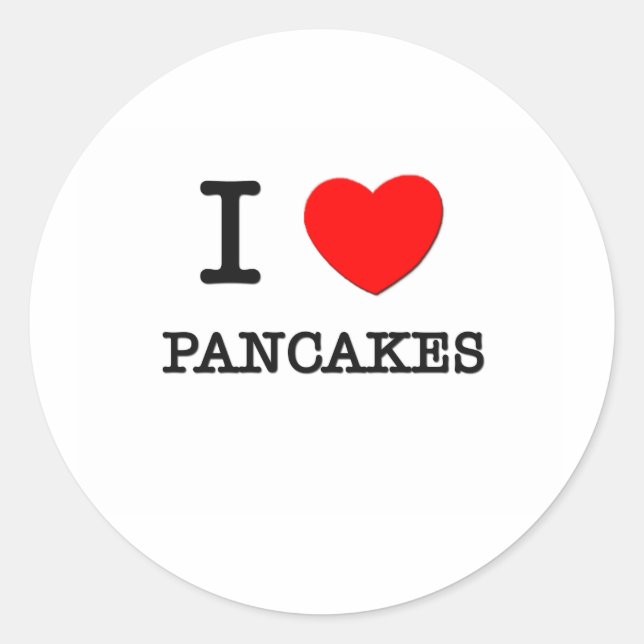 I Love Pancakes Classic Round Sticker (Front)