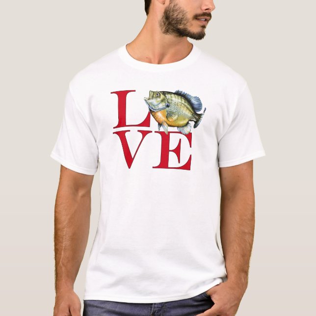I Love Panfish T-Shirt (Front)