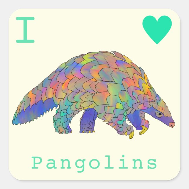 I Love Pangolins Endangered Animal Psychedelic Art Square Sticker (Front)