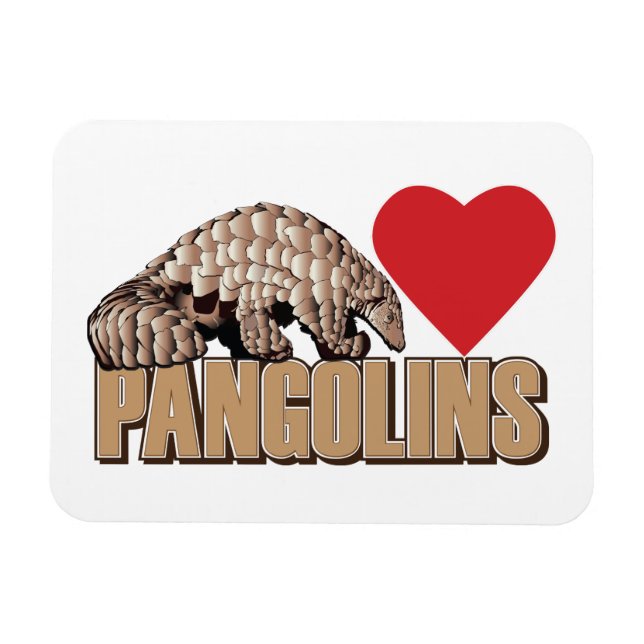 I love Pangolins Magnet (Horizontal)