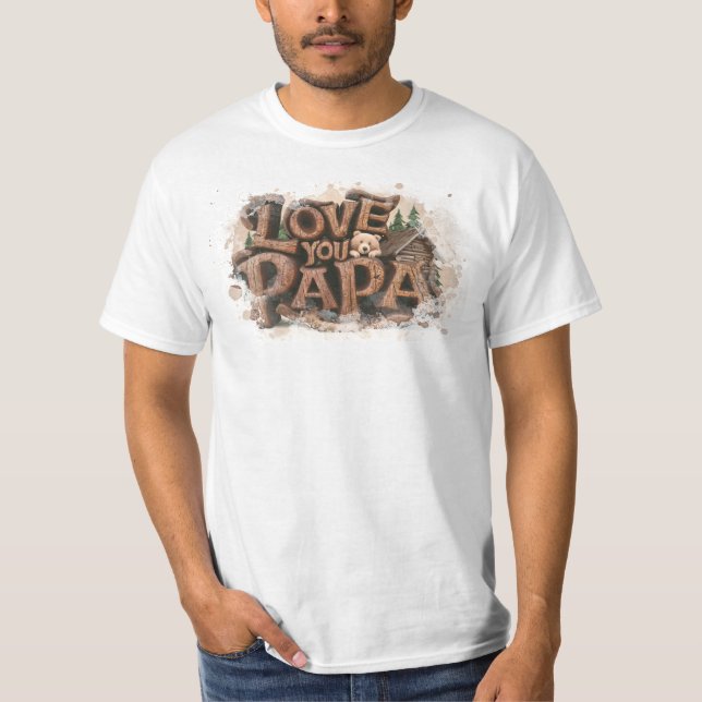 *~* I LOVE PAPA Father's Day Rustic AP86 T-Shirt (Front)