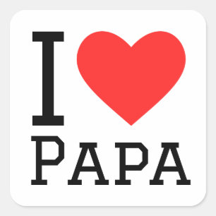 I love papa square sticker