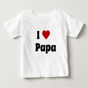 I love papa tshirt