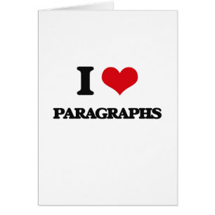 I Love Paragraphs