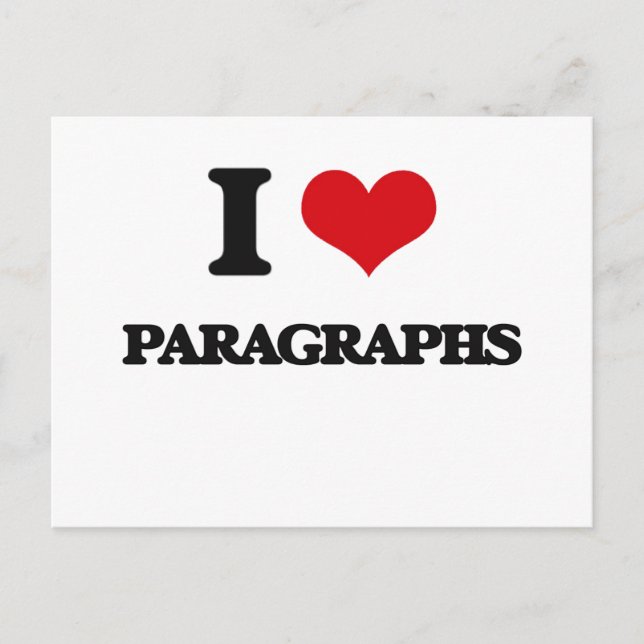 I Love Paragraphs Postcard (Front)