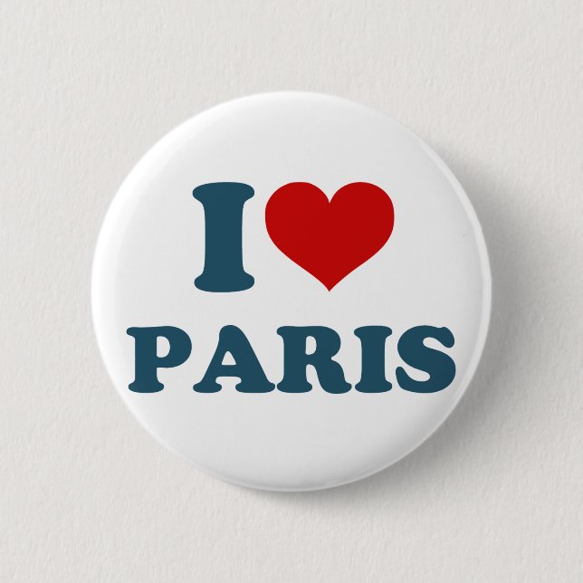 I Love Paris 6 Cm Round Badge (Front)