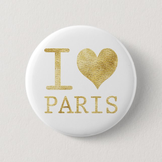 I Love Paris 6 Cm Round Badge (Front)