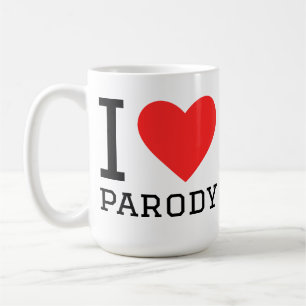 I love parody coffee mug