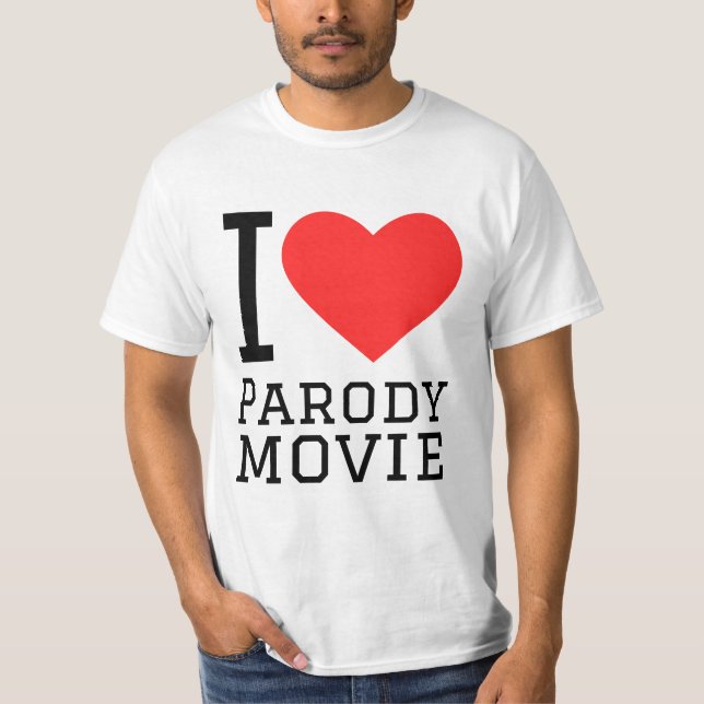 I love parody movie T-Shirt (Front)