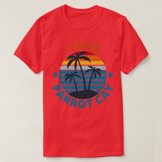 I Love Parrot Cay T-Shirt (Design Front)