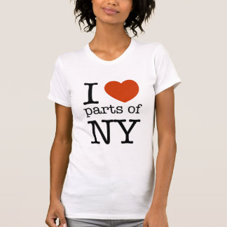 I love parts of NY T-Shirt