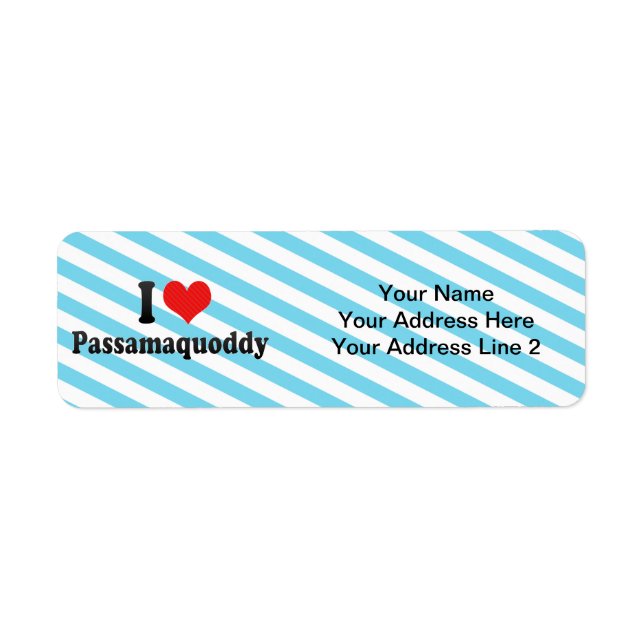 I Love Passamaquoddy Return Address Label (Front)
