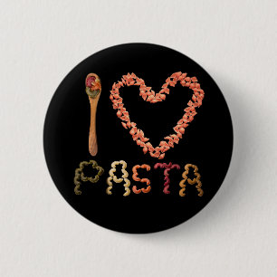 I Love Pasta 6 Cm Round Badge