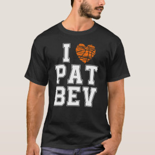 I Love Pat Bev I Heart Pat Bev Basketball Heart T-Shirt