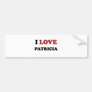 I Love Patricia Bumper Sticker