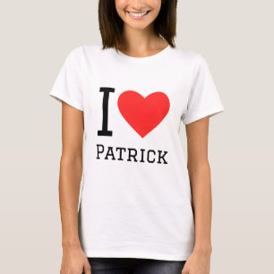 I love Patrick T-Shirt