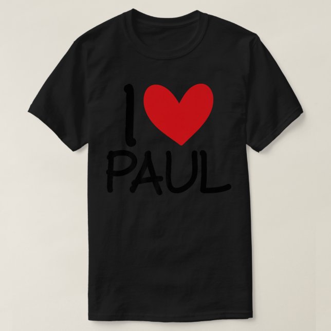 I Love Paul Name Heart Personalized Men Guy BFF Fr T-Shirt (Design Front)