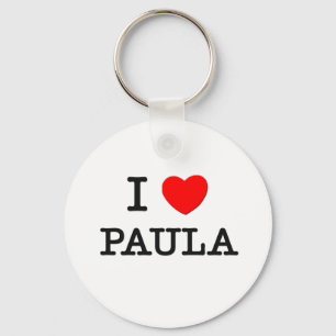 I Love Paula Key Ring