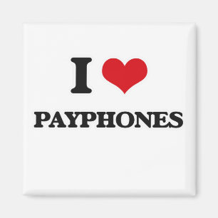 I Love Payphones Magnet