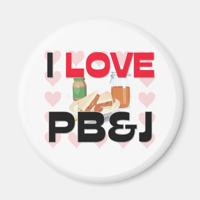 I Love Pb&J Magnet (Front)