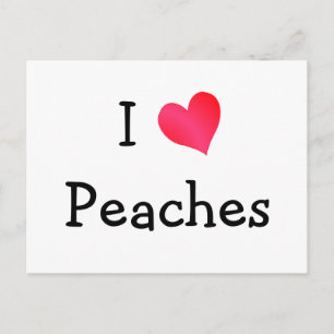 I Love Peaches Postcard