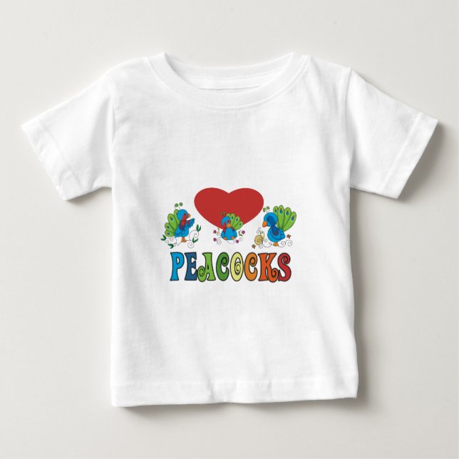 I Love Peacocks Baby T-Shirt (Front)