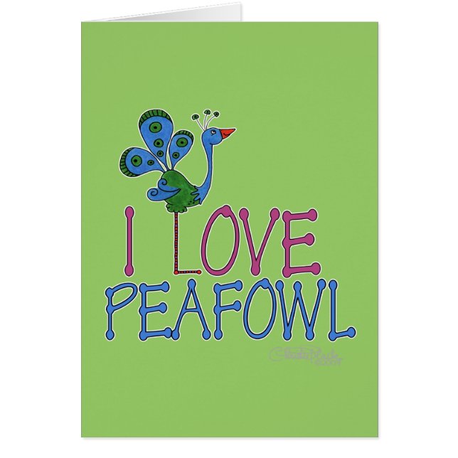 I Love Peafowl (Front)