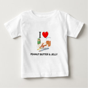I Love Peanut Butter & Jelly Baby T-Shirt