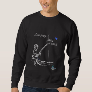 I Love Peeing And Fishing Outside Design Sweatshirt