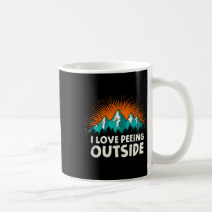 I Love Peeing Outside Camping Humour Mountain Hiki Coffee Mug