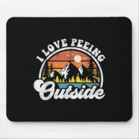 I Love Peeing Outside Funny Camping Hiking Camper