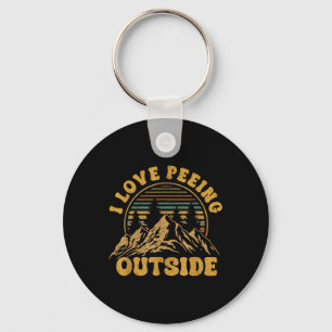 I Love Peeing Outside Funny Camping Shirts Hiking Key Ring
